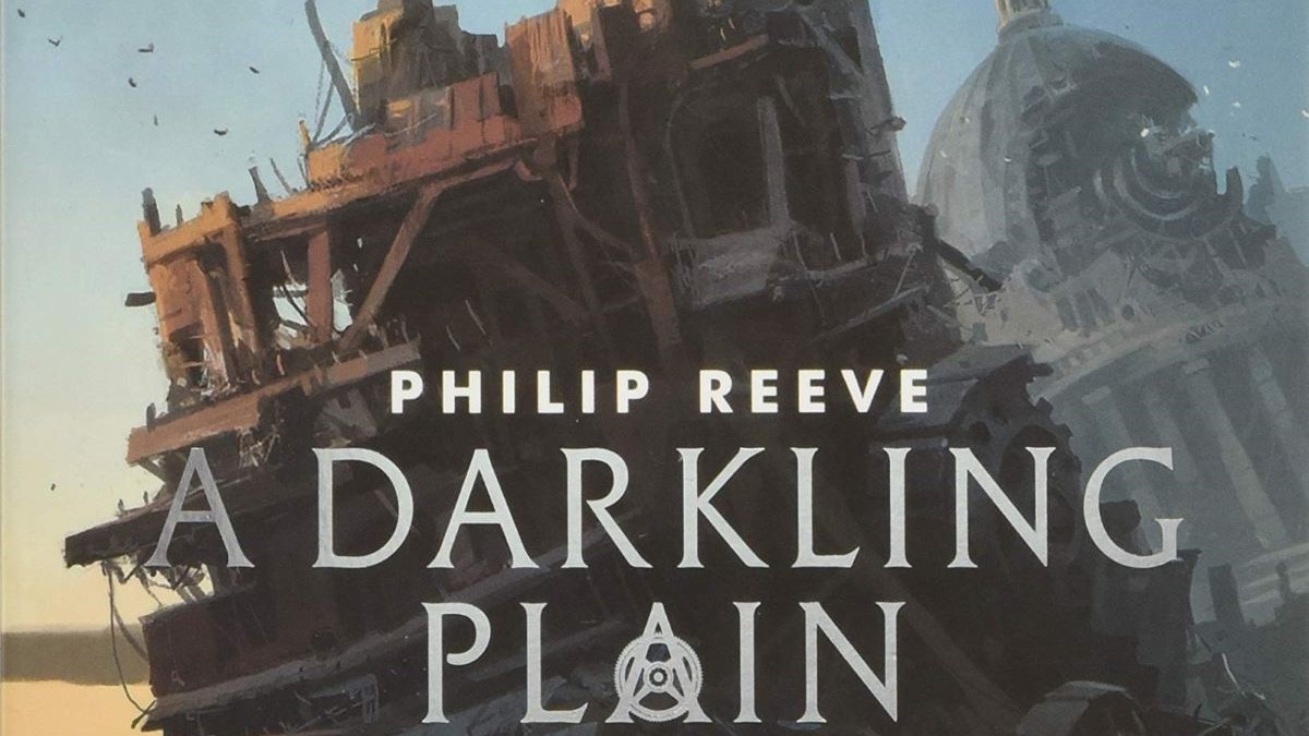 Book Review: ‘A Darkling Plain’ by Philip Reeve