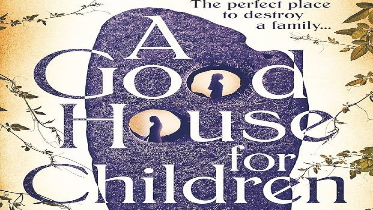 Book Review: ‘A Good House for Children’ by Kate Collins