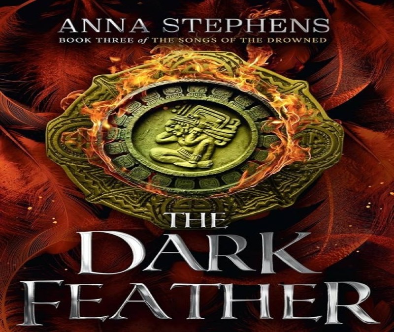Book Review: ‘The Dark Feather’ by Anna Stephens – Lair of Reviews