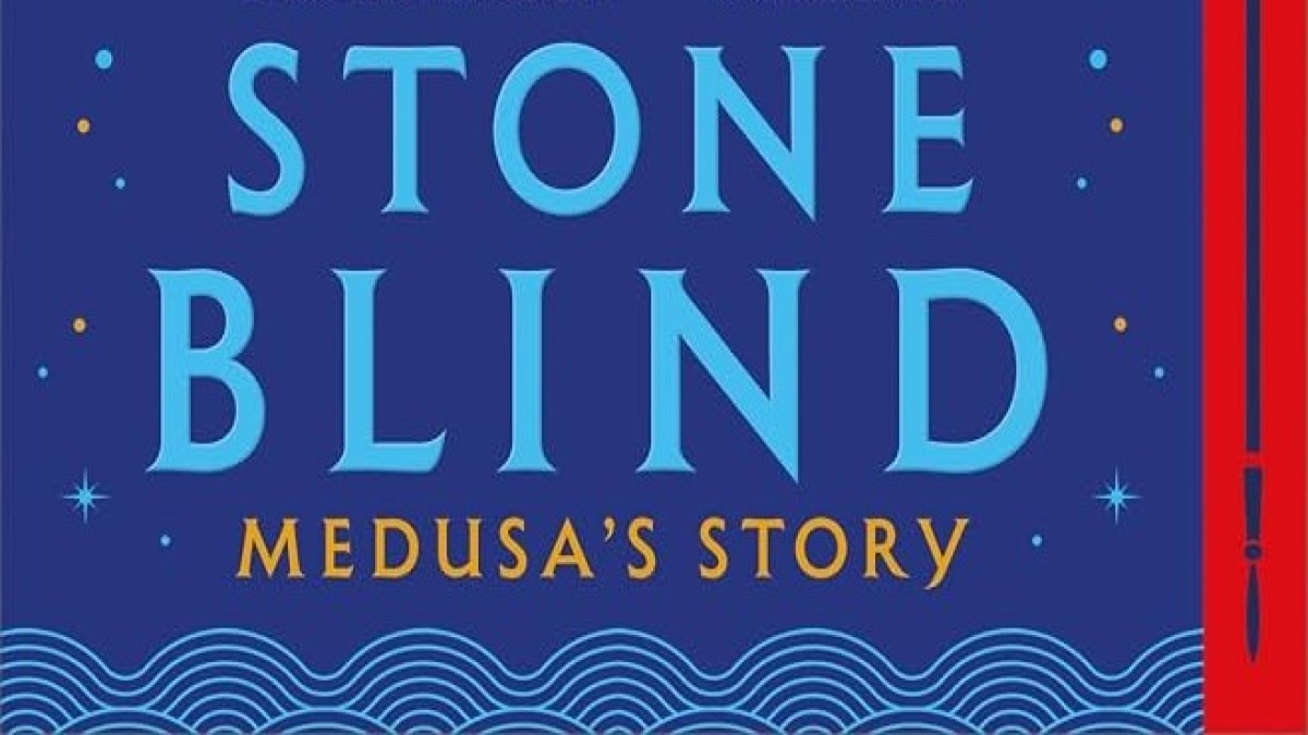 Book Review: ‘Stone Blind’ by Natalie Haynes
